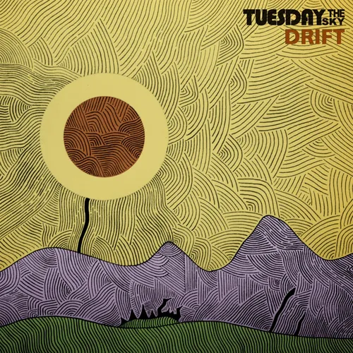 Tuesday The Sky - Drift